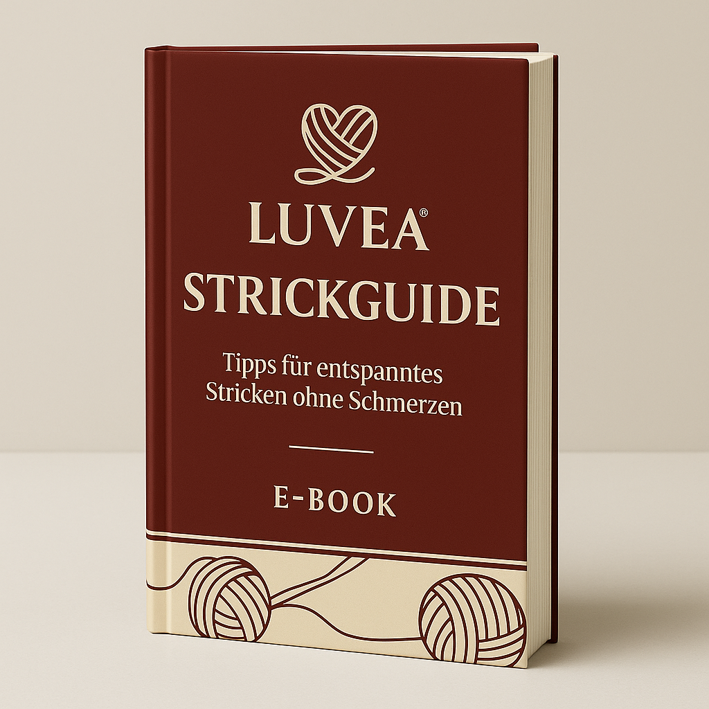LUVEA® eBook – Schmerzfrei Stricken: Praxis-Guide